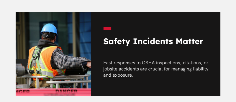 Construction safety incident and OSHA inspection response for contractors